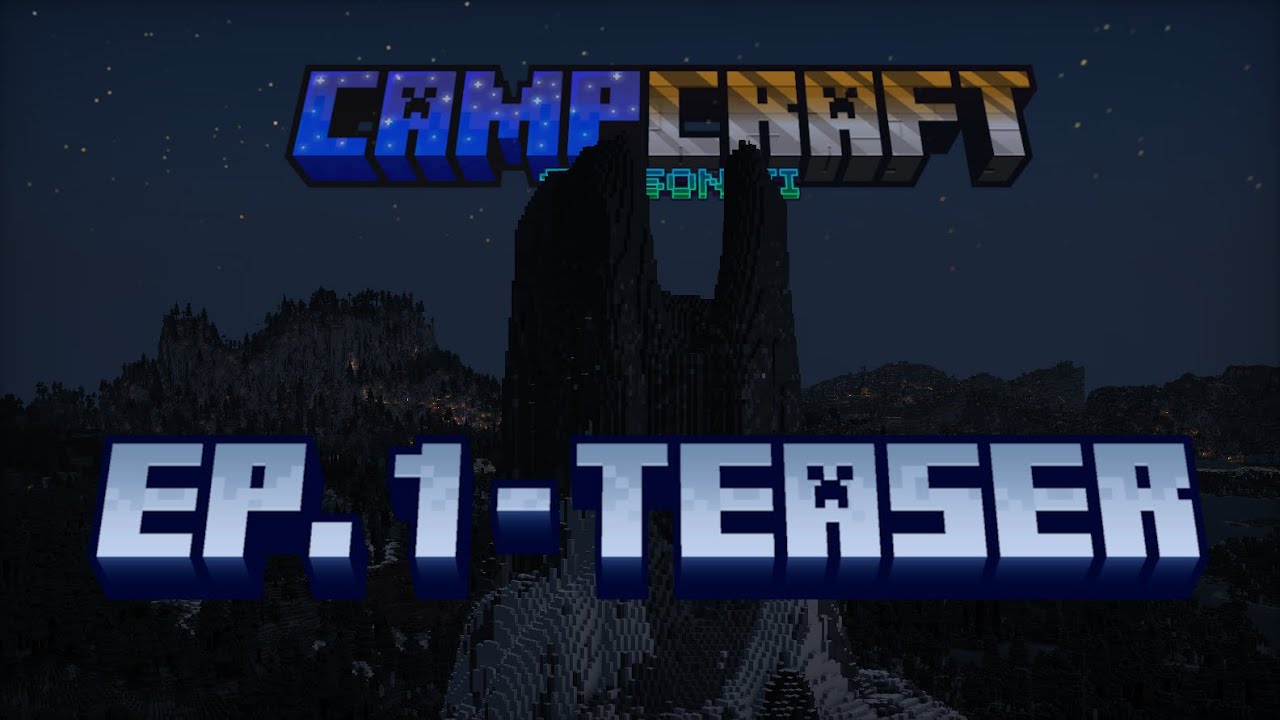 CAMPCRAFT EPISODE 1 TEASER