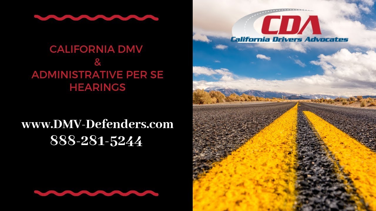 Administrative Per Se (APS) Hearing with the California DMV - 
