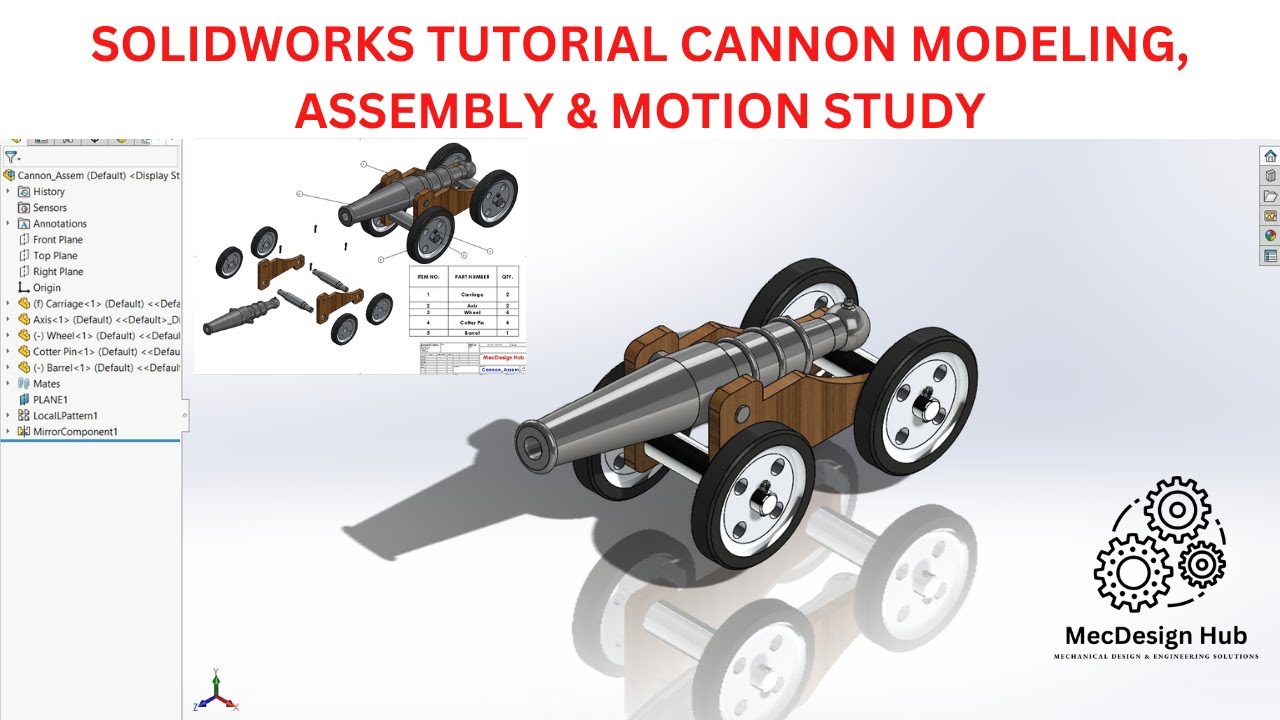 SolidWorks Tutorial Cannon Modeling, Assembly & Motion Study