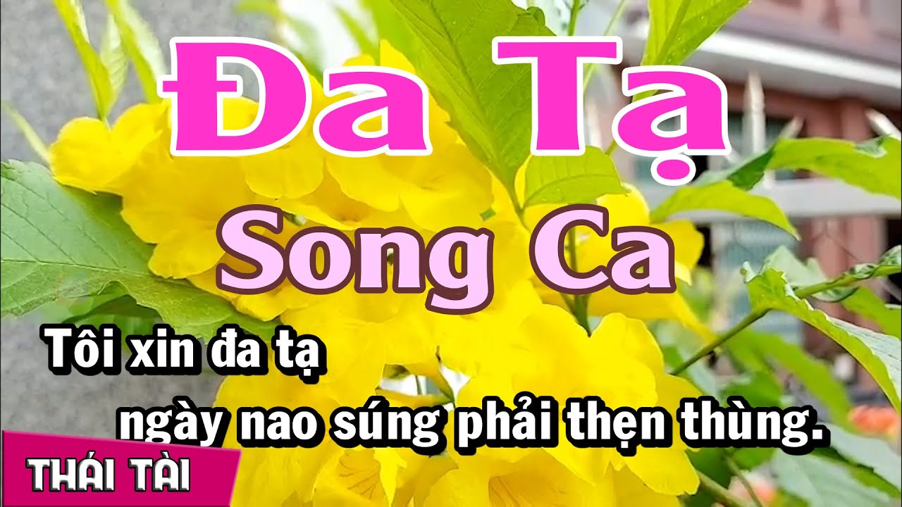 Karaoke Đa Tạ | Song Ca | Thái Tài