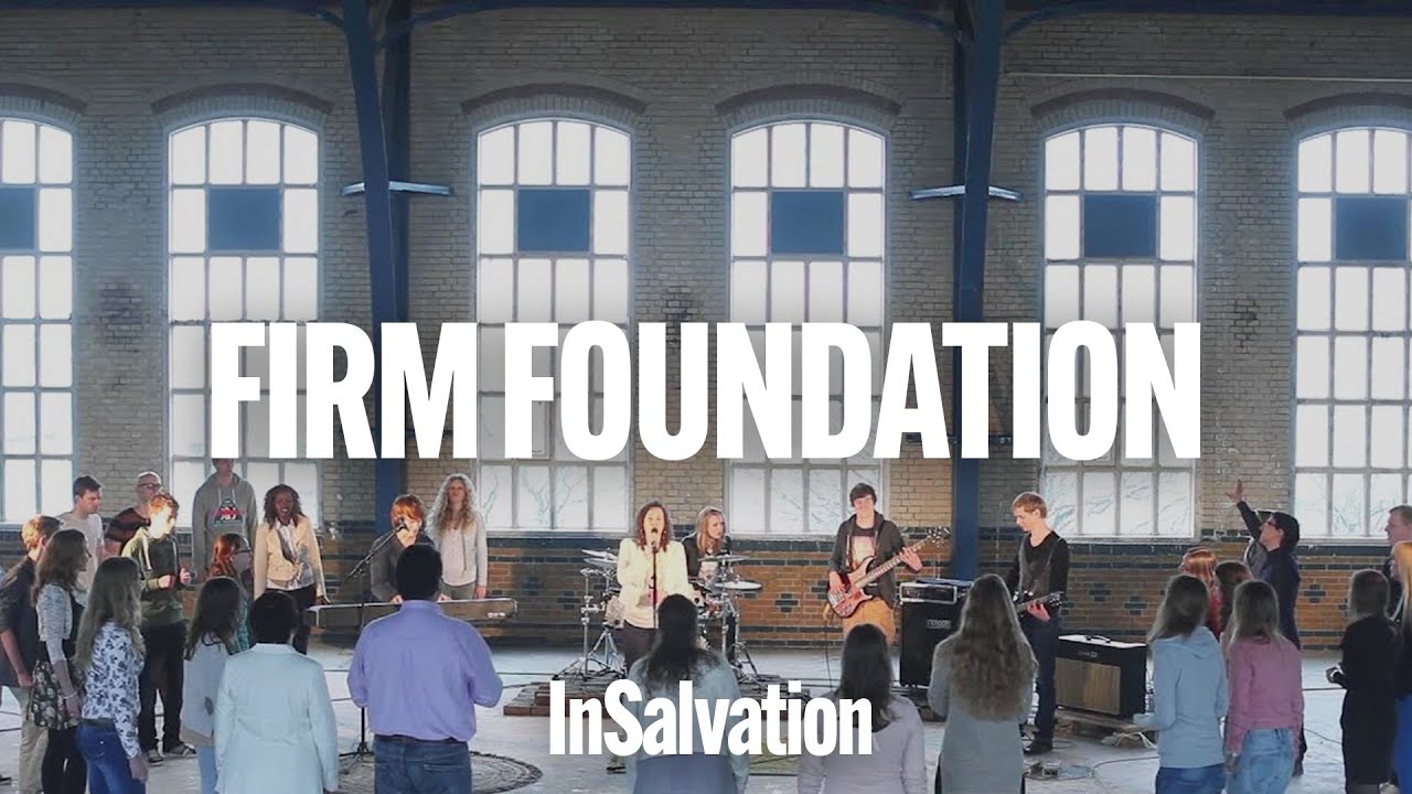 Firm Foundation (Official Videoclip) - InSalvation