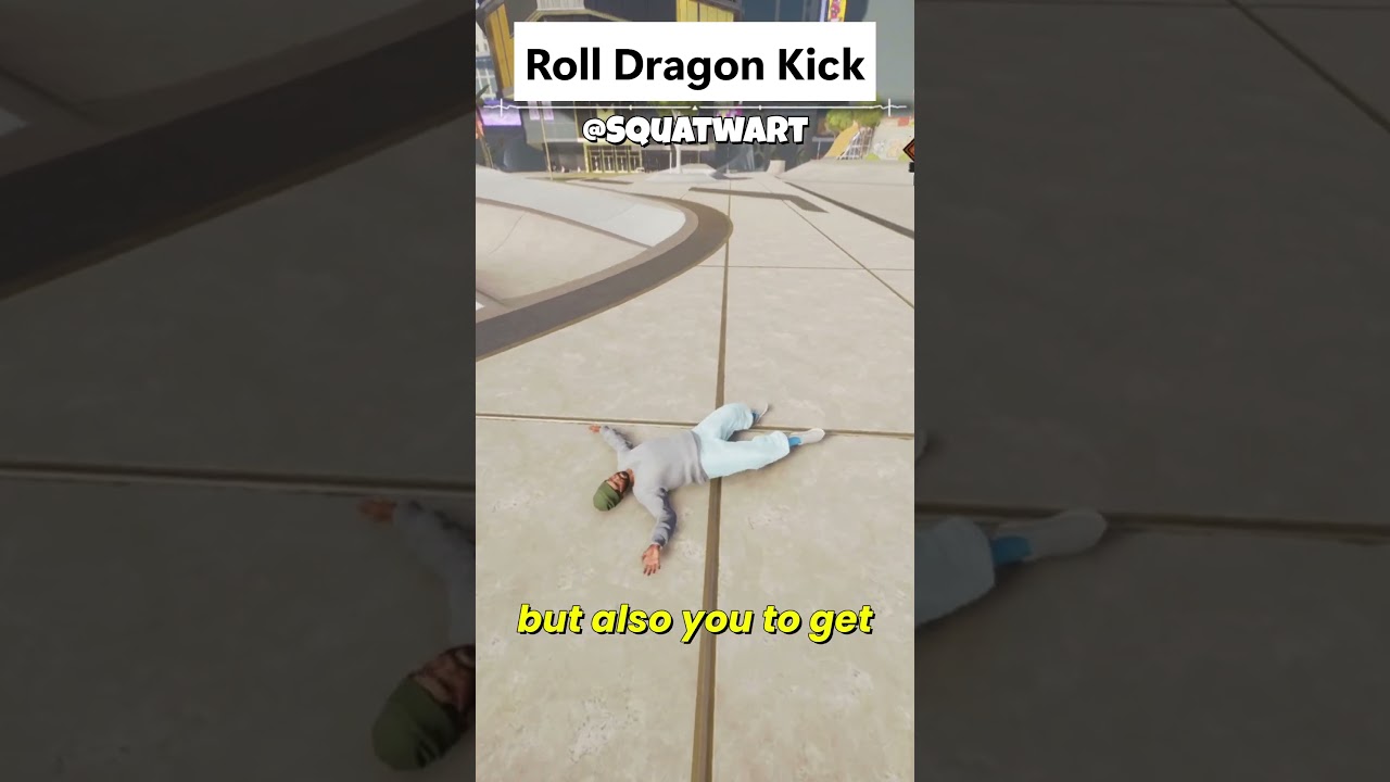 Roll Dragon Kick Glitch | Skate.