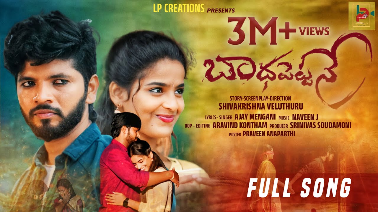 BADHAPETTANE LOVE FAILURE SONG 4K FUll SONG  | Shiva veluthuru | Vishwa Priya | Ajay | LP Creations