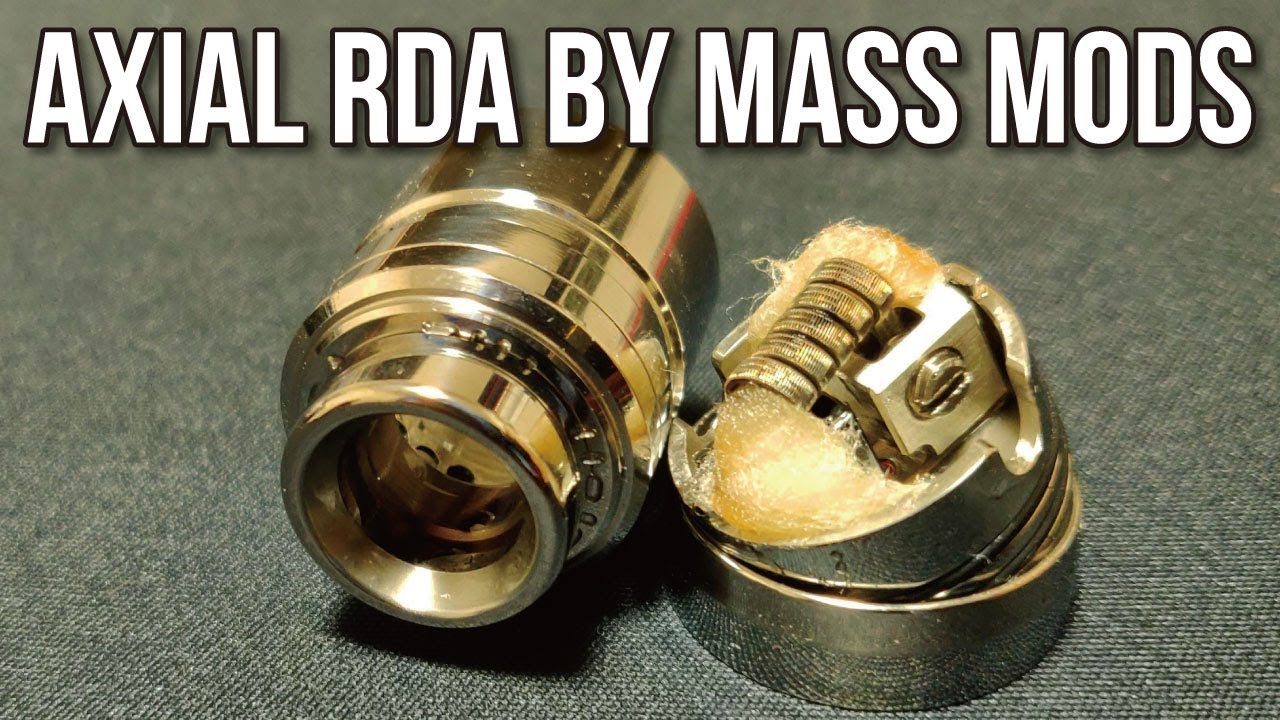 Axial RDA by Mass Mods and Unicorn Vapes Inc  - シングルコイルで爆煙濃厚ミスト！