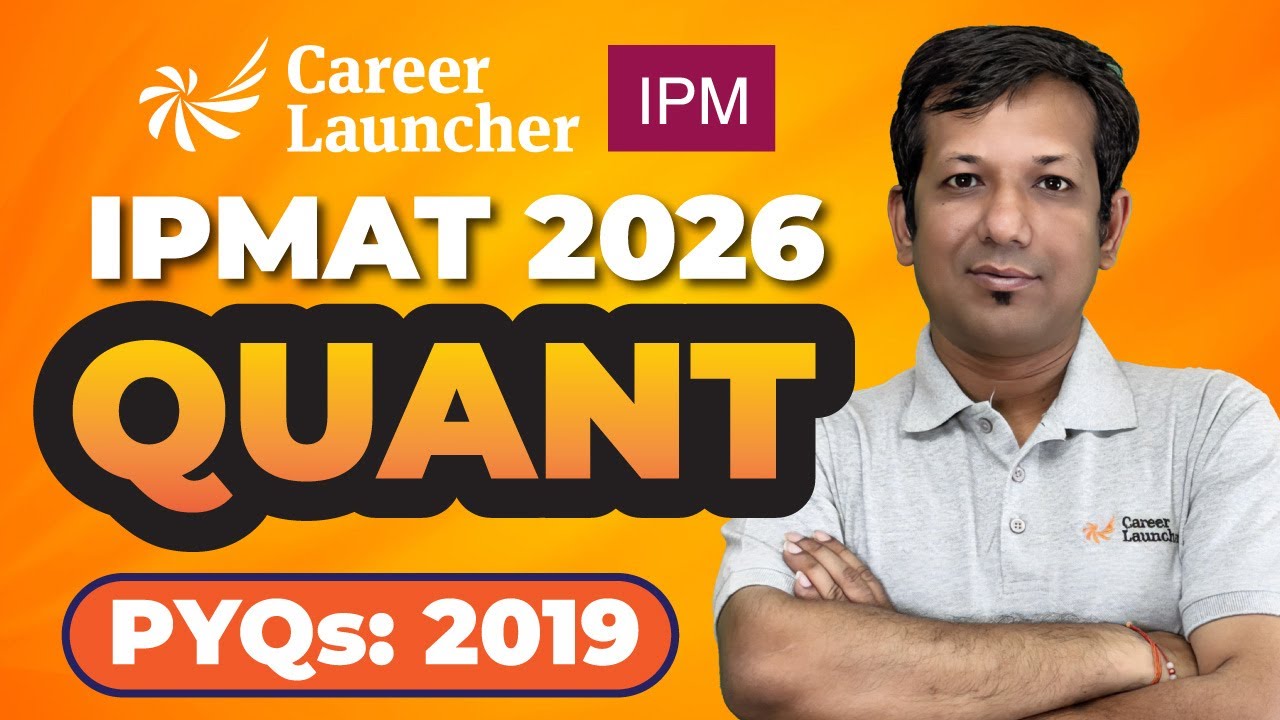 IPMAT 2026 Quant Revision | 2019 PYQs Solved with Tricks, Shortcuts & Exam Strategy