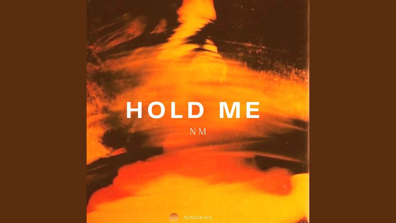 Hold Me