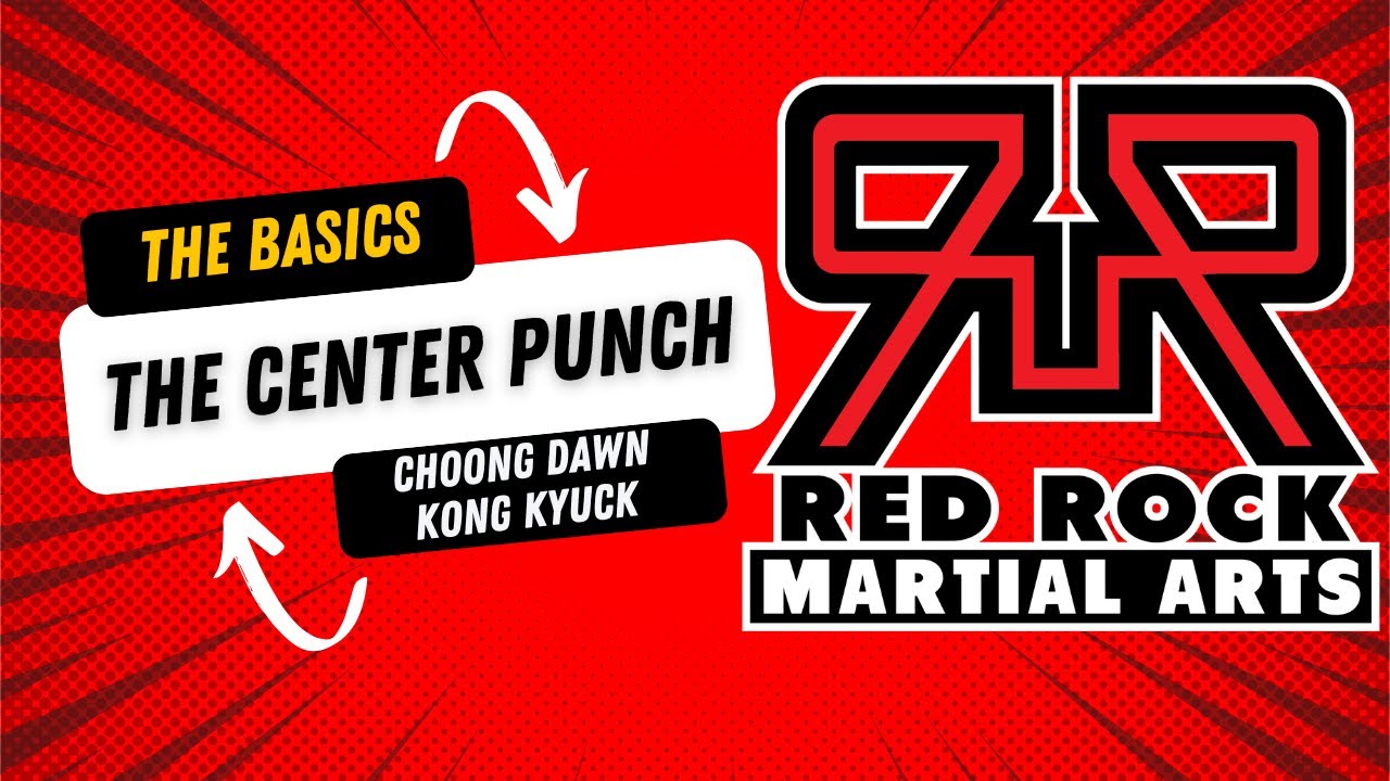 THE CENTER PUNCH: CHOONG DAWN KONG KYUCK