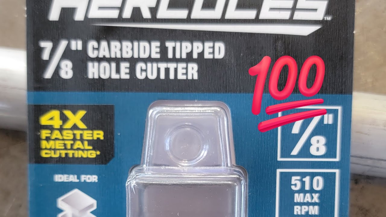 Hercules 11/8 Carbide tipped hole cutter. Review