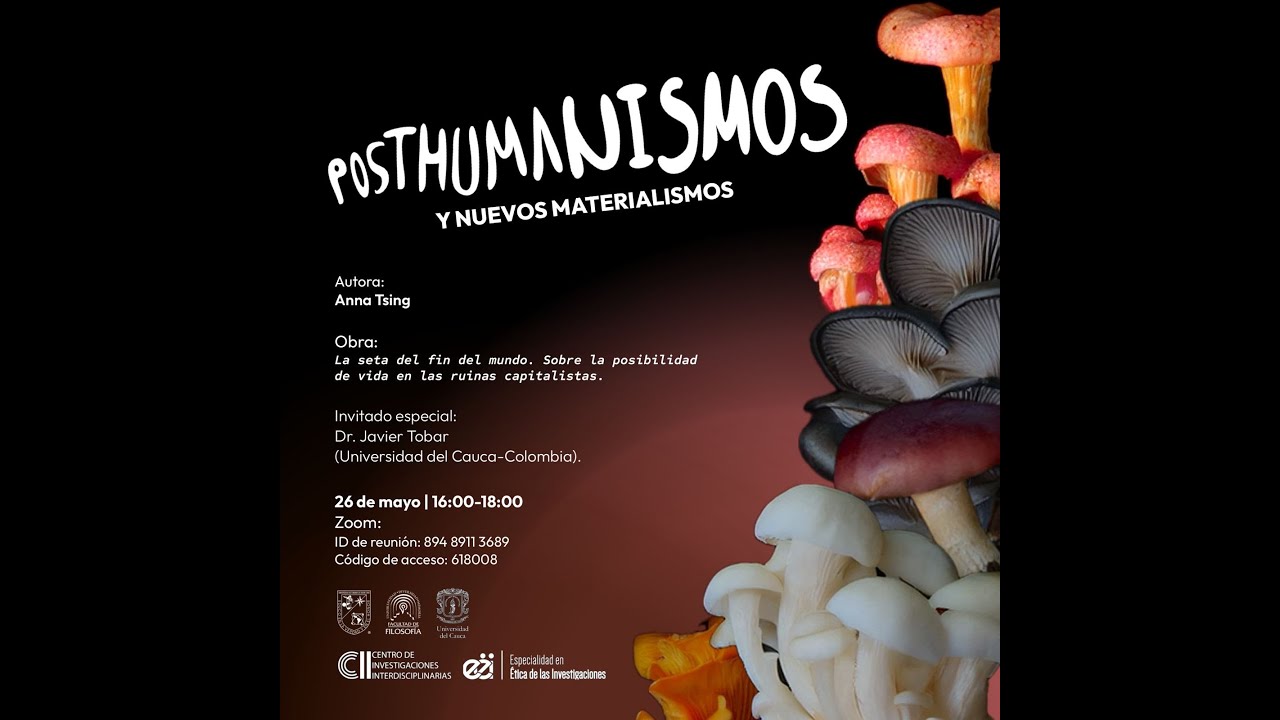 Anna Tsing. La seta del fin del mundo. Sobre la posibilidad de vida en las ruinas capitalistas