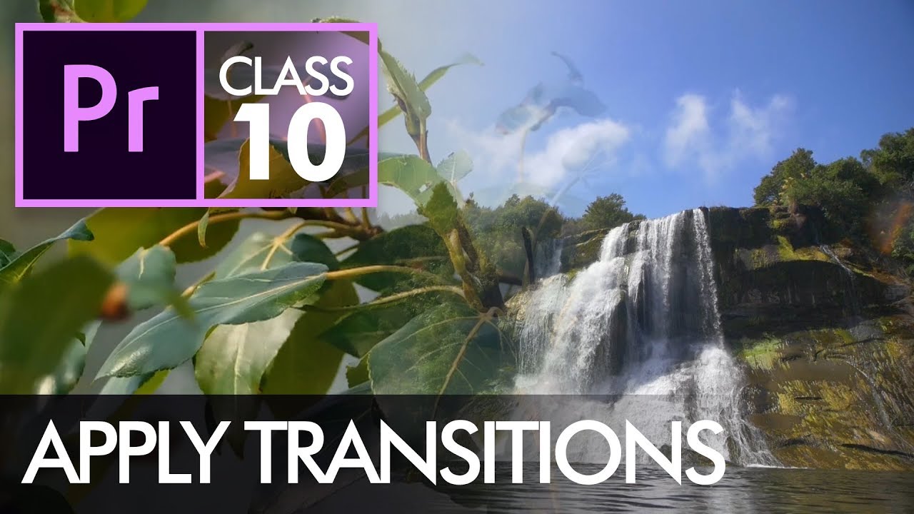 Переходы — Adobe Premiere Pro CC, класс 10 — урду/хинди
