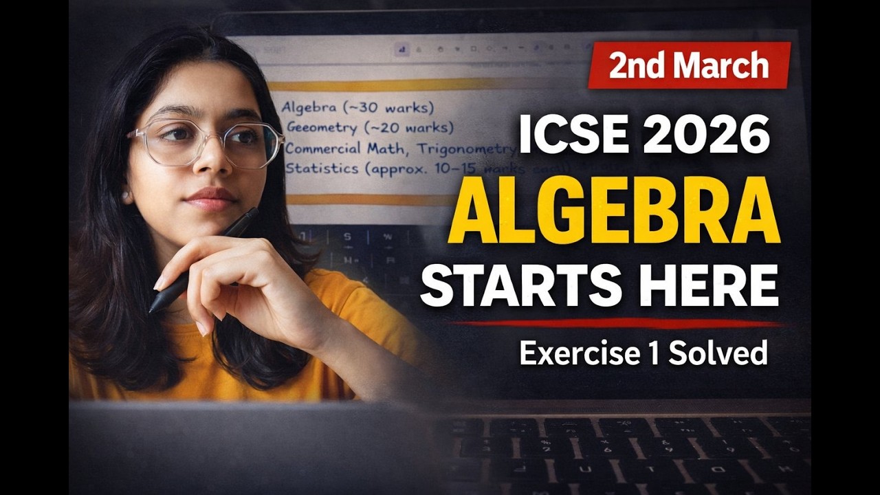 ICSE Maths Boards 2026 | Algebra Exercise 1 Solved | Weightage Breakdown