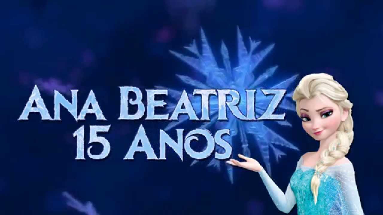 ANA BEATRIZ 15 ANOS - Tema Frozen