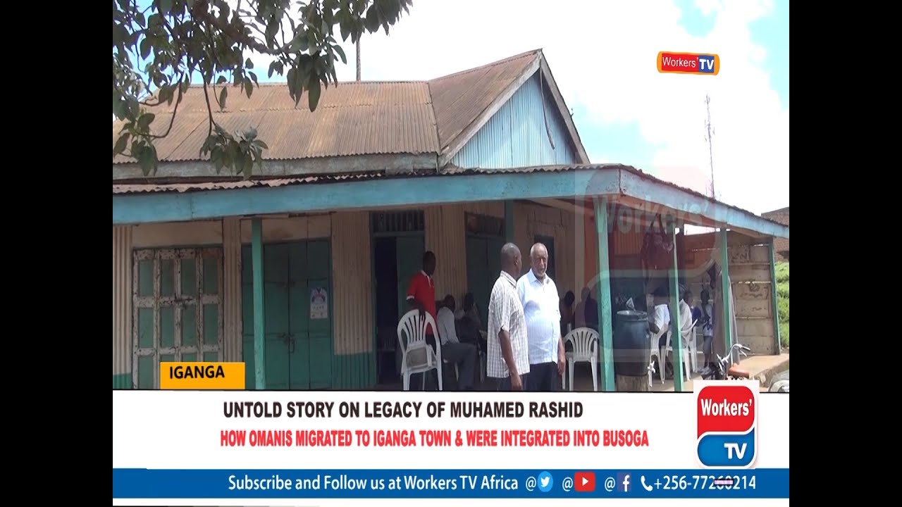 Untold story on Muhamed Rashid legacy & how the Omanis migrated to Iganga town & Busoga region