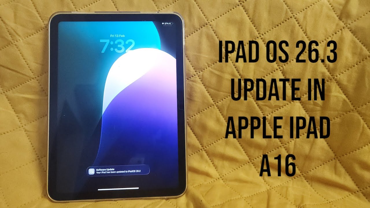🔥Обновление iPad OS 26.3 для Apple iPad A16 | Выпущено | 🔥