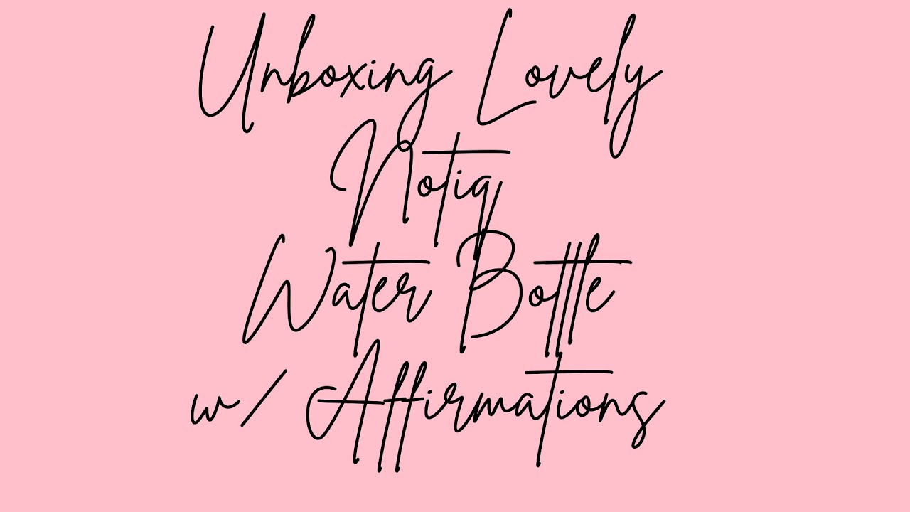 Unboxing Notiq Water Bottle