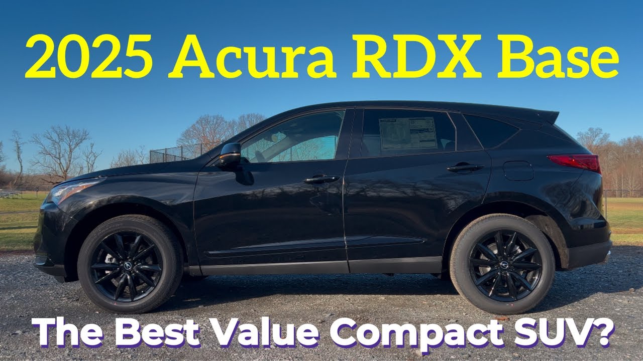 2025 Acura RDX Base: The BEST VALUE Compact SUV?