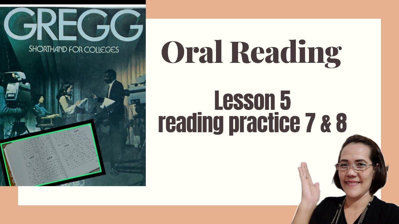 STENO | Lesson 5 (Oral Reading) Gregg Shorthand Writing for College vol . 1