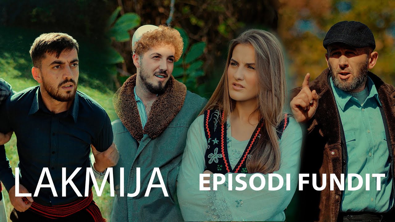 LAKMIJA - Episodi i Fundit (Kush do të vritet në fund të serialit?)