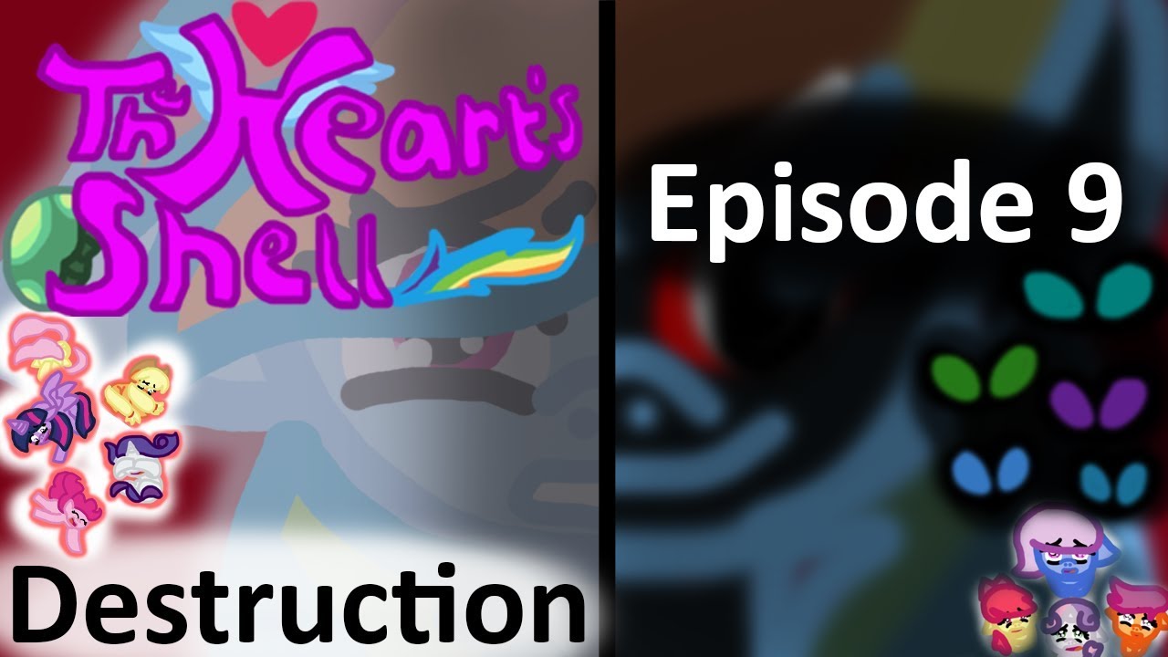 The Heart's Shell Episode 9 - Destruction