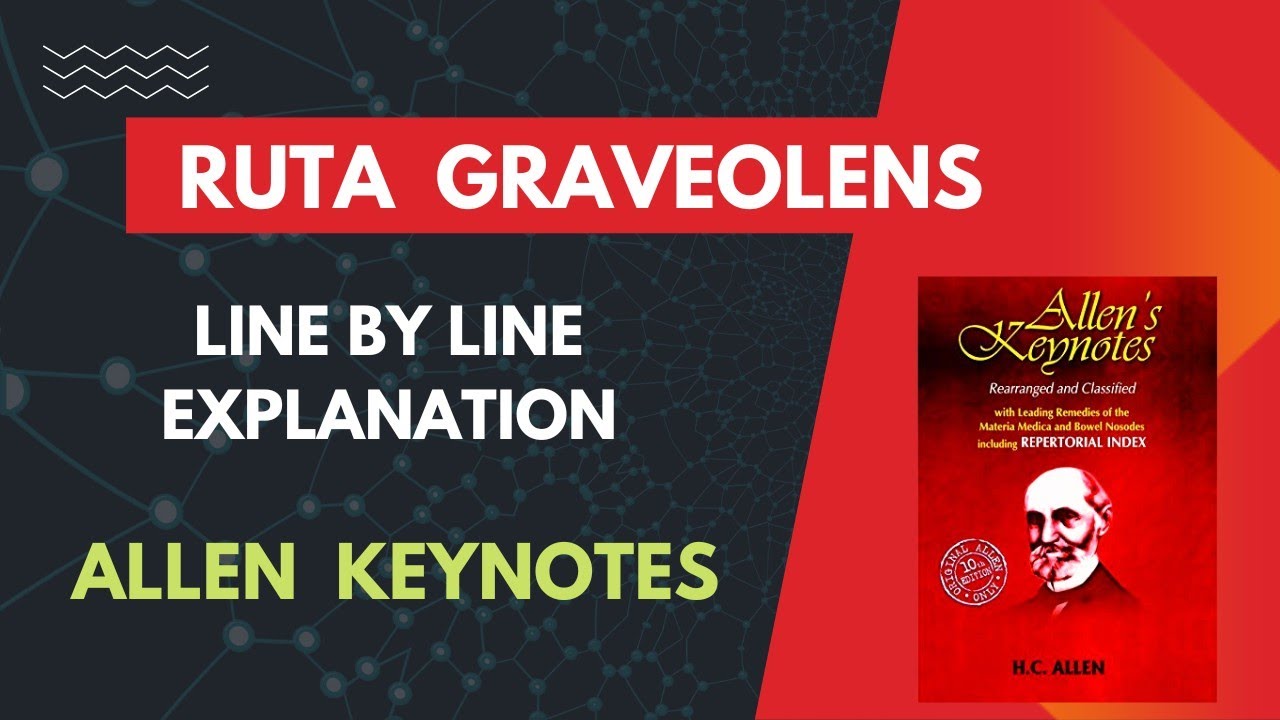 Ruta |Allen Keynotes|Explained Line by Line|Materia Medica|Homoeopathy|BHMS