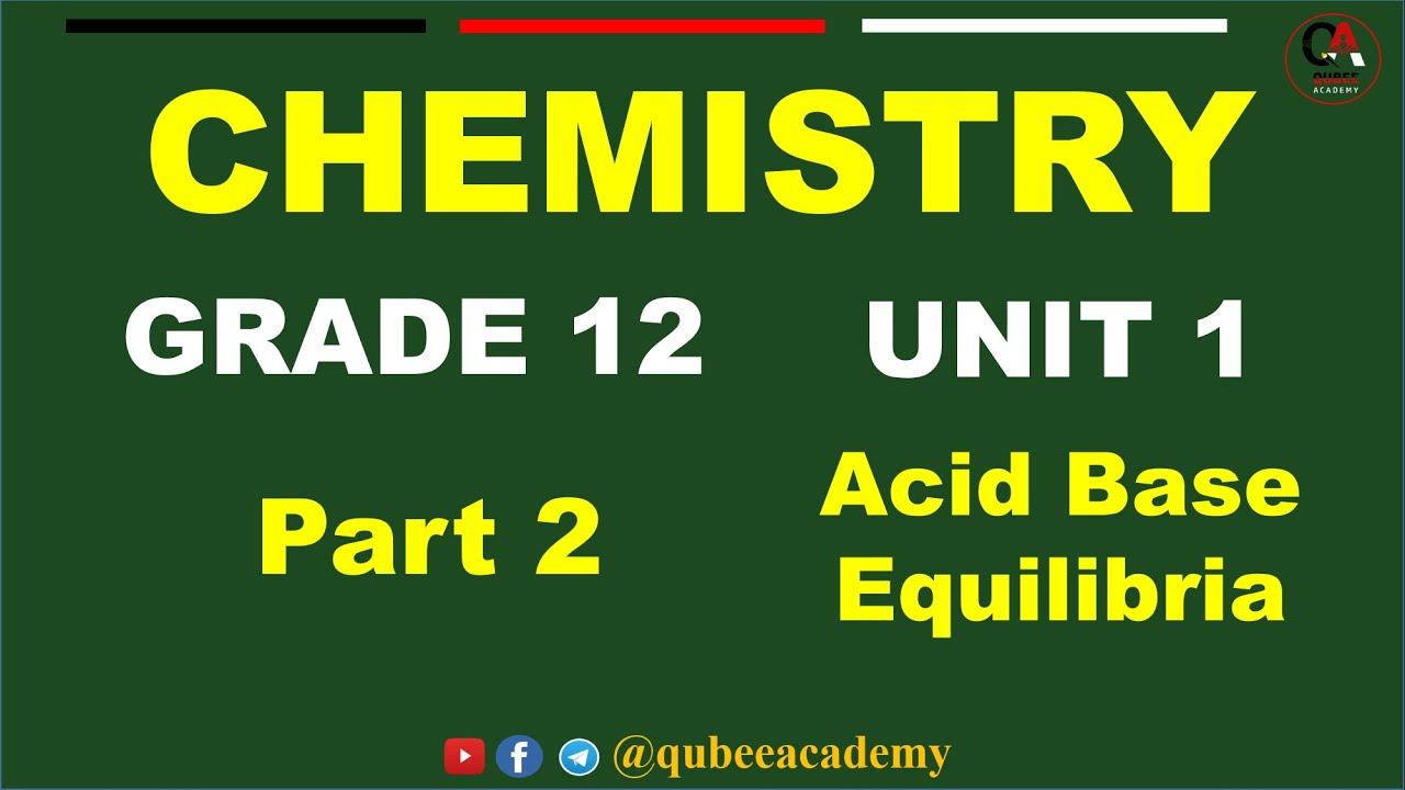 2. Grade 12 Chemistry Unit 1 Acid Base | Lewis Concept | Amphiprotic Species |New curriculum | Orom0