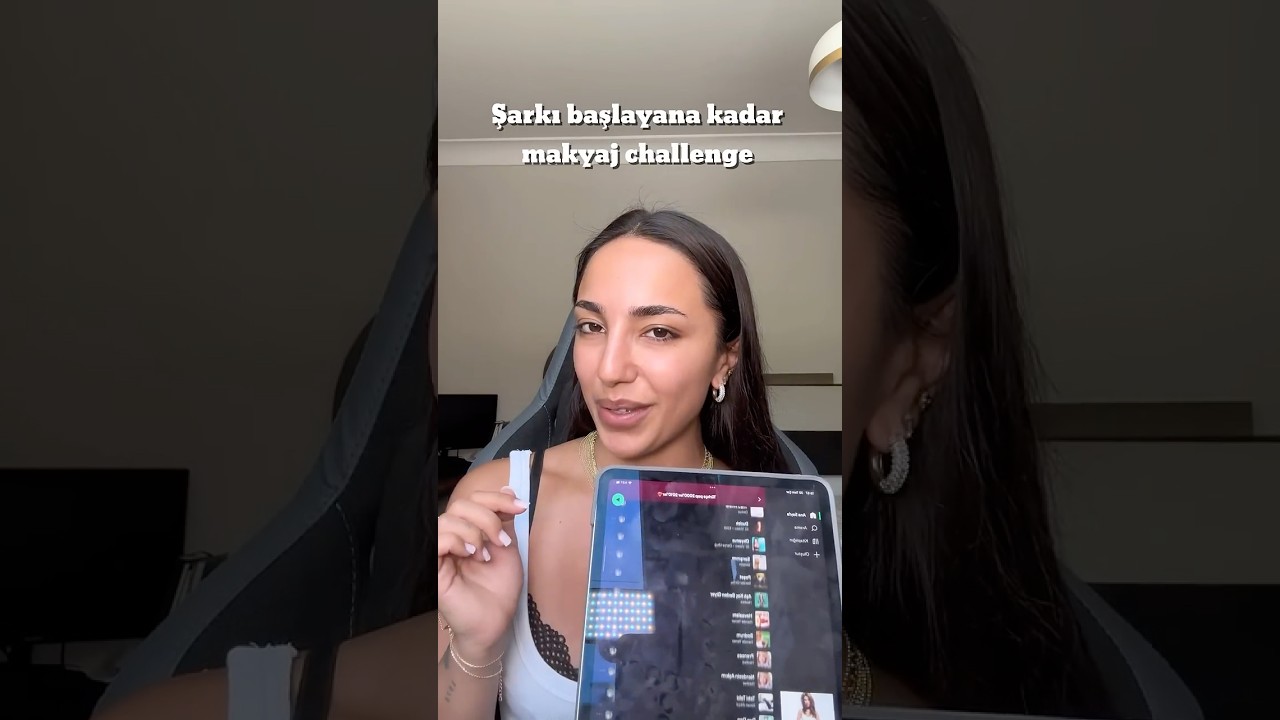 Şarkı başlayana kadar makyaj challenge (yapamama)