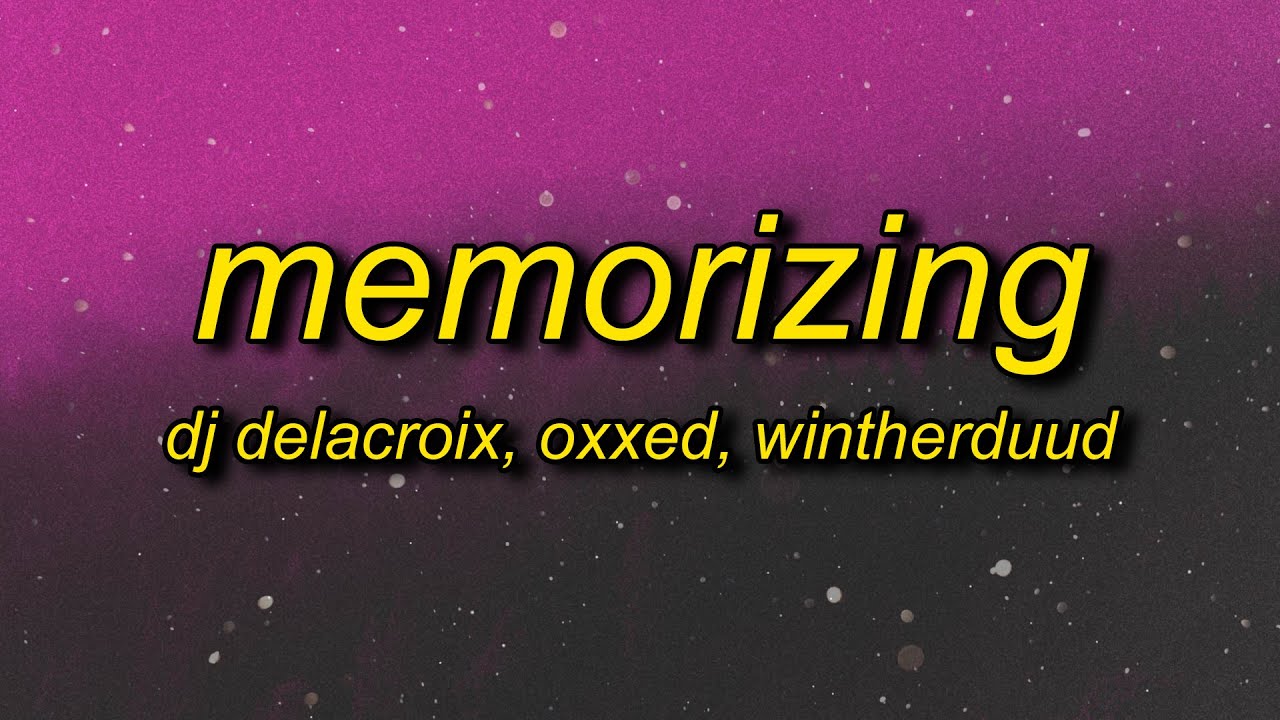 MEMORIZING