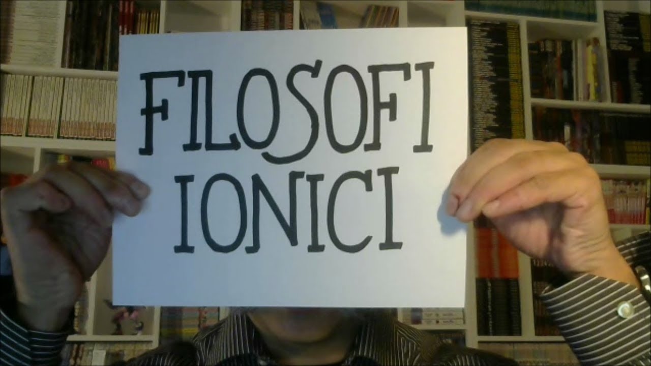 Lezione 03 - Filosofi ionici