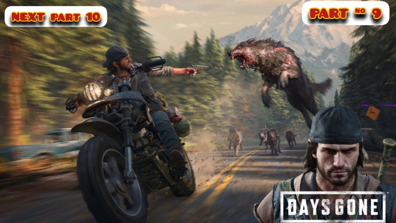 DAYS GONE zombies|gameplay FULL GAME walkthrough part 9NEXT GAME part 10