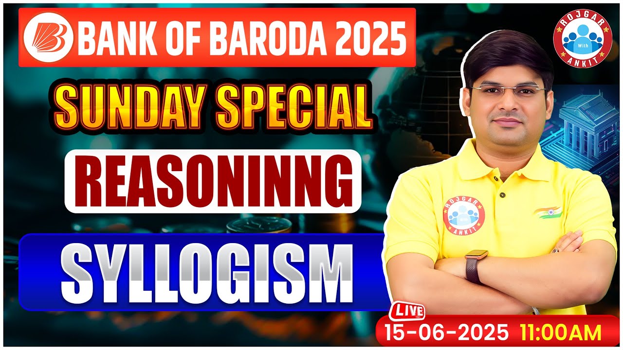Bank of Baroda Classes 2025 | BOB Office Assistant Reasoning | Syllogism by Mandeep Sir