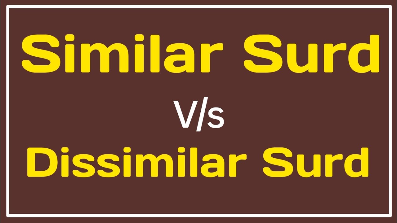 Like Surd vs unlike surd l Difference between like Surd and dislike surd  Similar vs Dissimilar Surd