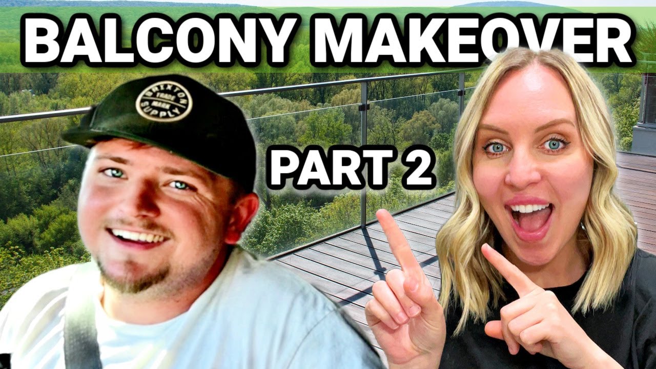 BALCONY MAKEOVER | Part Two