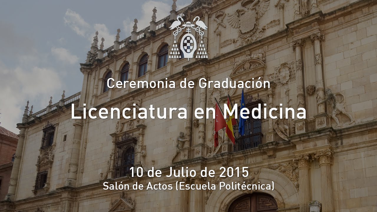 Graduación: Licenciatura en Medicina · 10/07/2015