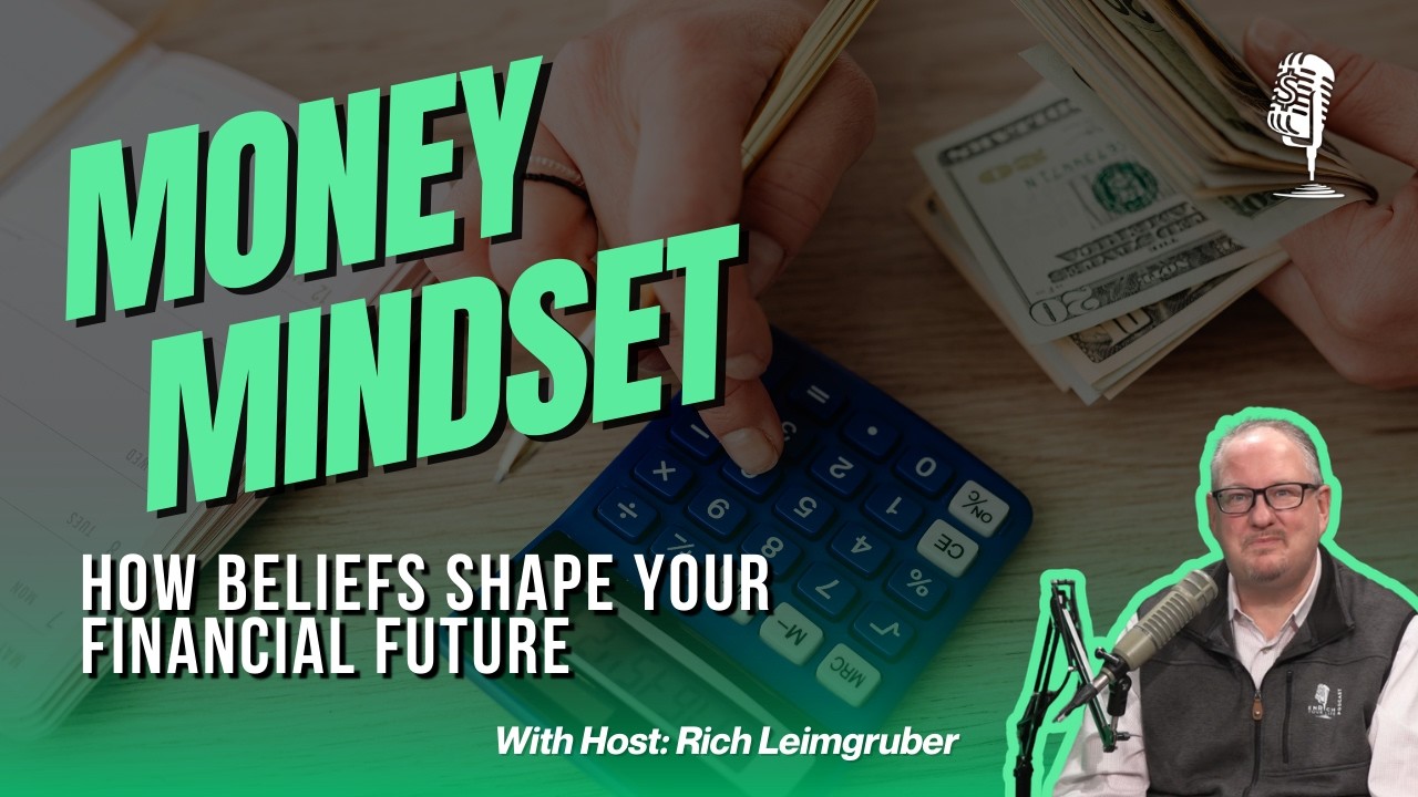 Money Mindset: How Beliefs Shape Your Financial Future