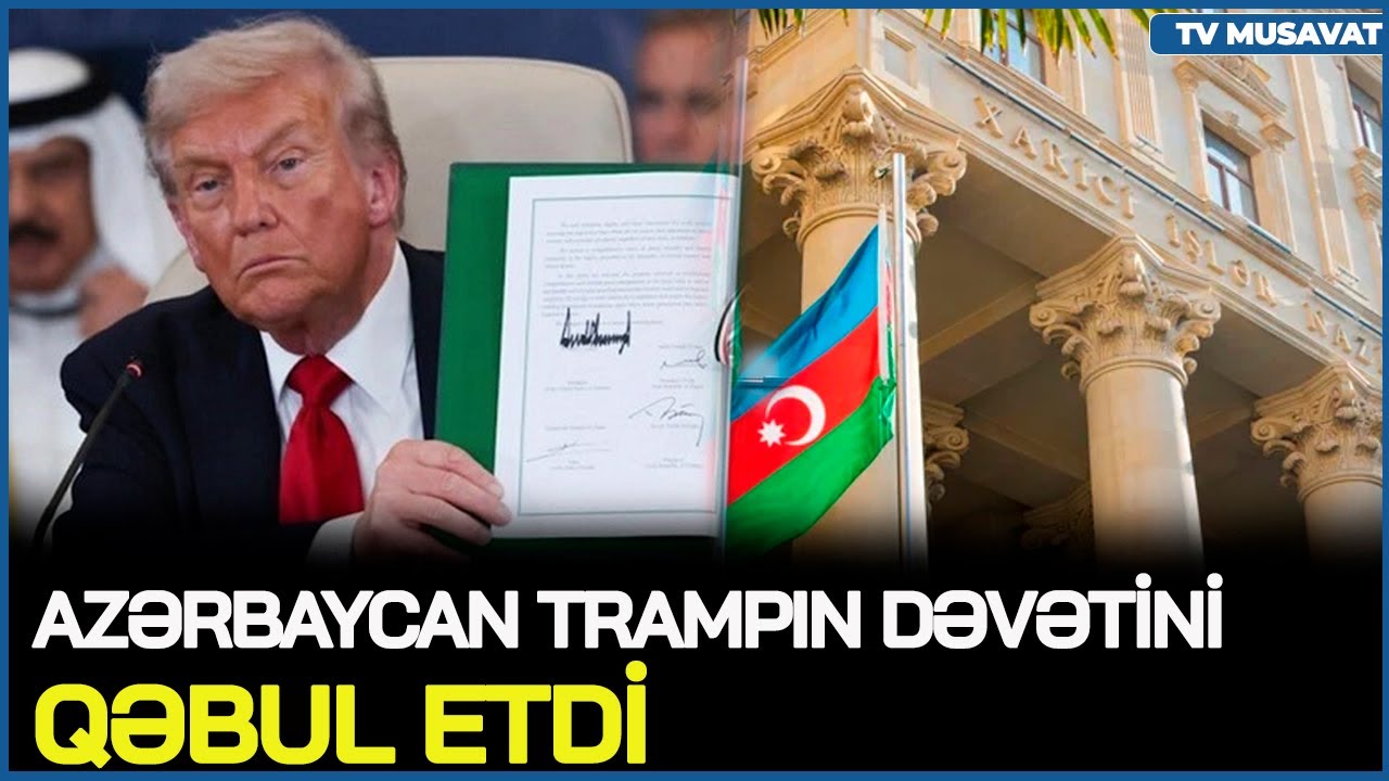 Azərbaycan Trampın dəvətini QƏBUL ETDİ – Sülh Şurasına ÜZV OLDUQ – 1 milyard ÖDƏYƏCƏYİK, YA...?