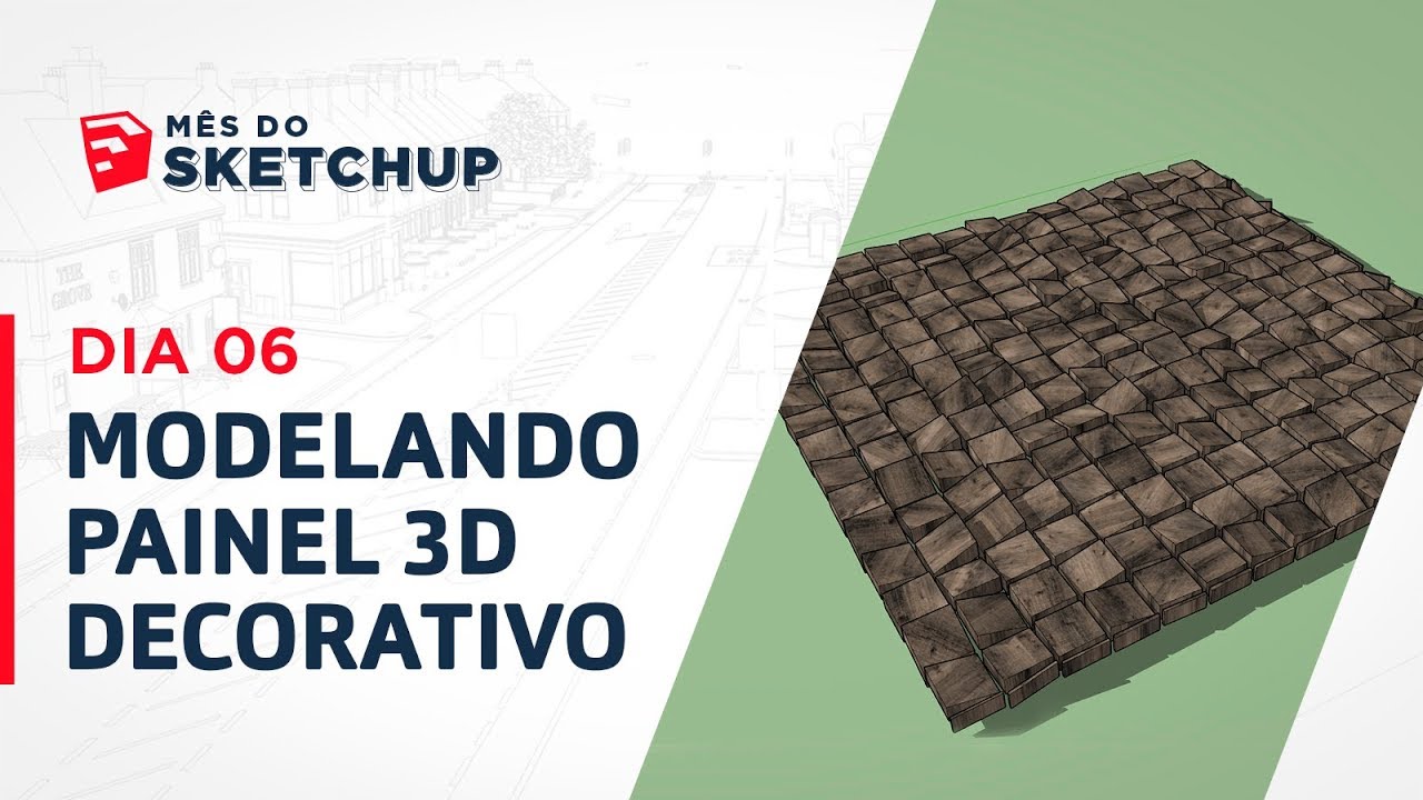 Curso SketchUp 2017 - Aula 21: REVESTIMEENTO 3D DECORATIVO (#MêsdoSketchUp - Dia 06)