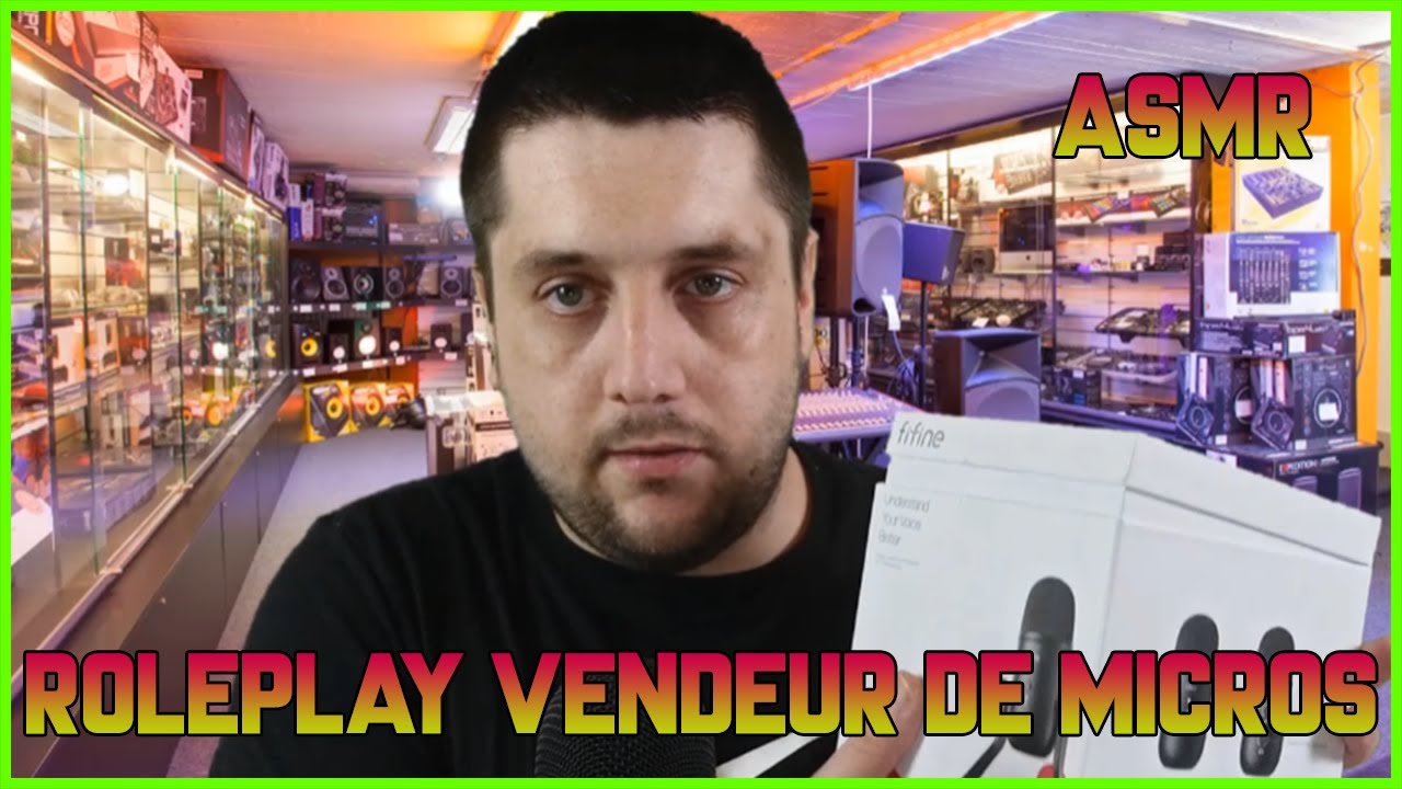 ROLEPLAY VENDEUR DE MICROS (ASMR FRANCAIS)