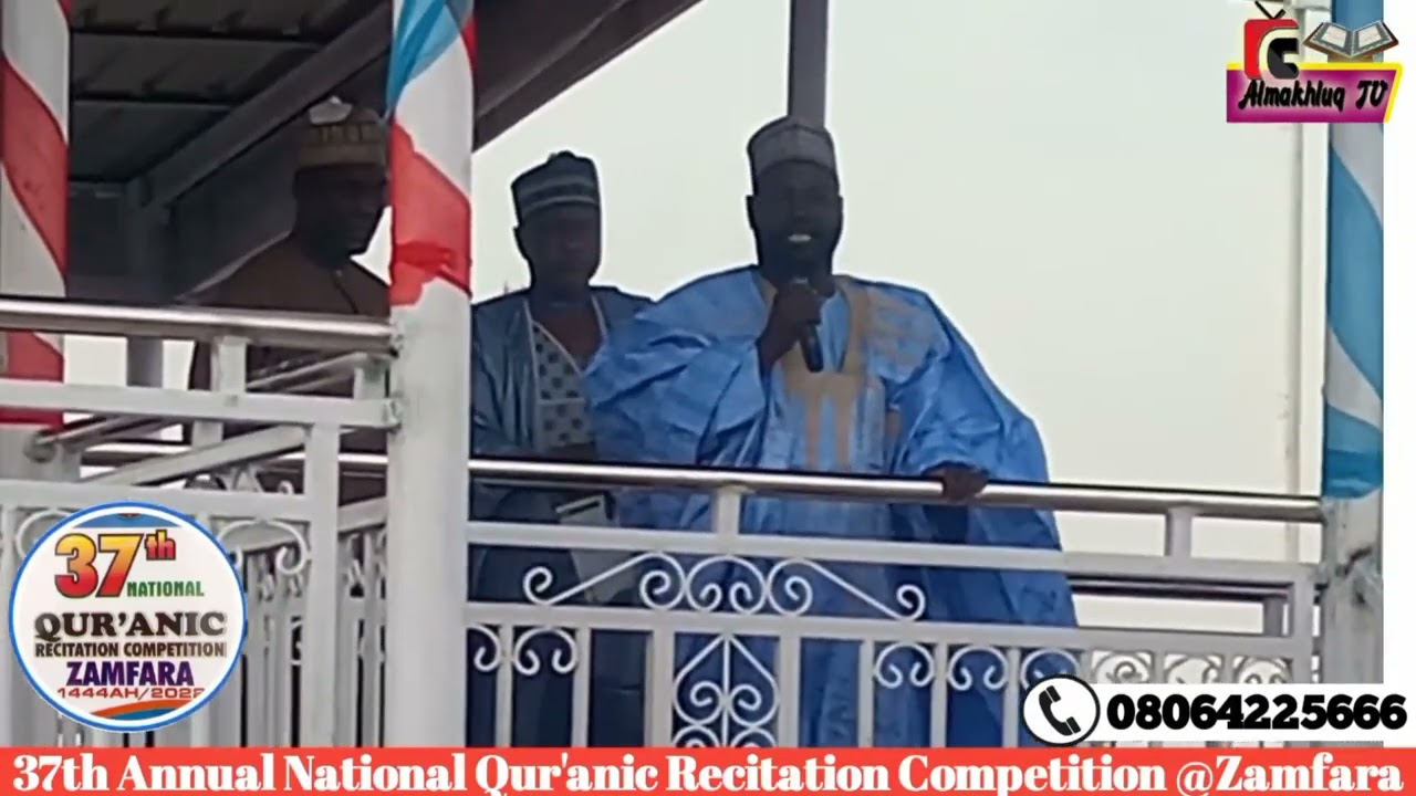 Karatun Gwani Sadiq Siddiq A Wurin Rufe Musabaka Ta A Zamfara