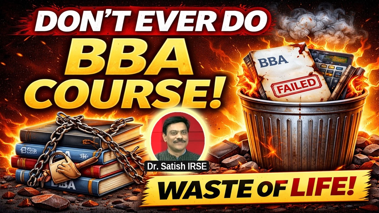 4️⃣ BBA Course Future Reality 🚨 Job Market, MBA Scope & Opportunities | Dr. Satish IRSE