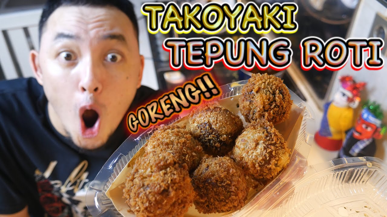 TAKOYAKI TEPUNG ROTIIIIII!!