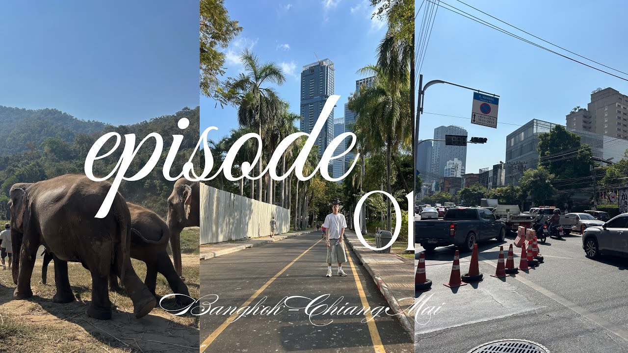 Ep. One | Bangkok - Chiang Mai VLOG