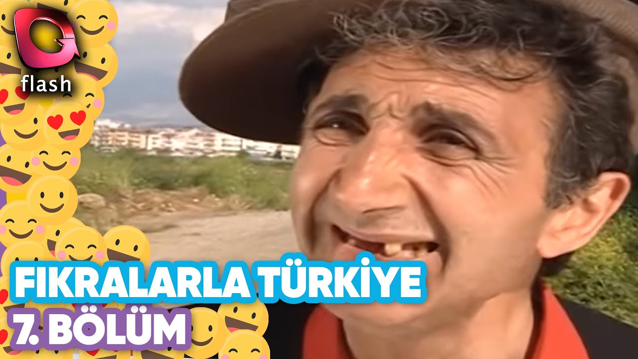 Fıkralarla Türkiye 7.Bölüm- Flash Tv