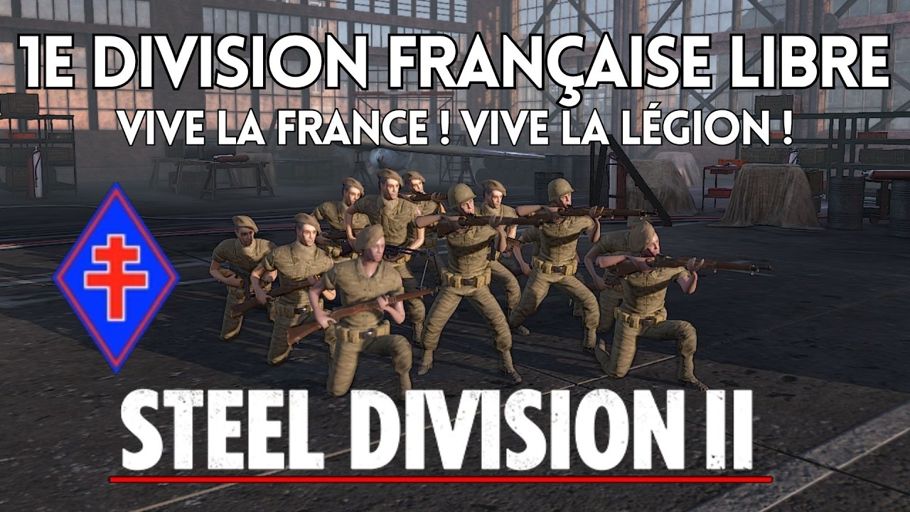 1e Division Française Libre : Vive la France ! | Présentation & Gameplay 1v1 || Steel Division 2 FR