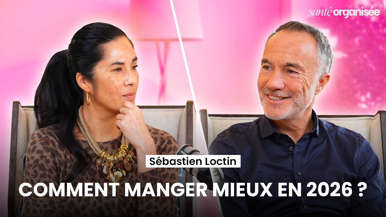 COMMENT MANGER MIEUX EN 2026 ?  | Sébastien Loctin