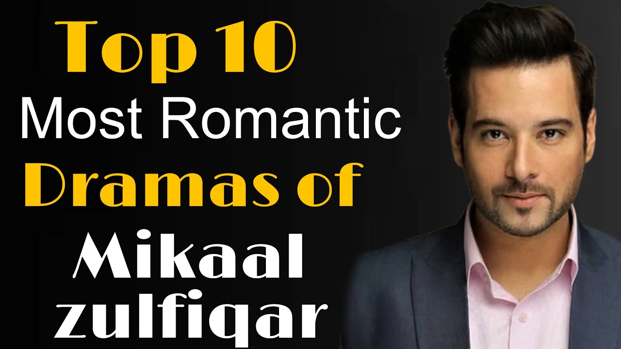 Top 10 Blockbuster Dramas of Mikaal Zulfiqar || Pak Drama Tv || Best Dramas