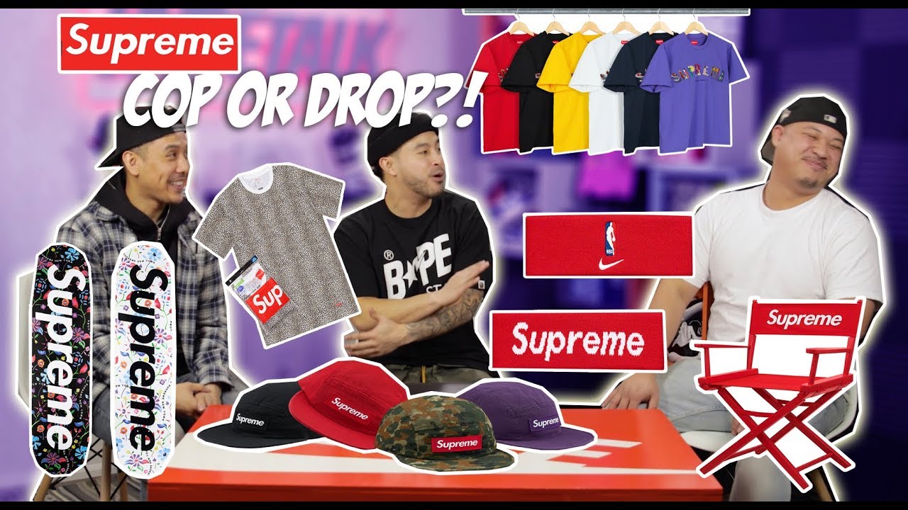 HYPETALK: SPRING/SUMMER SUPREME! COP OR DROP?!