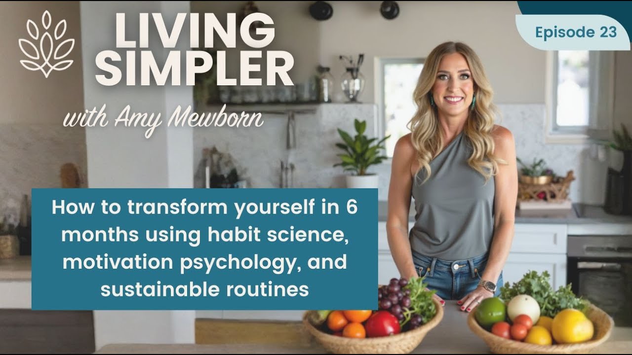 How to Build Habits That Stick: 6-Step Neuroscience System for 2026 | Living Simpler