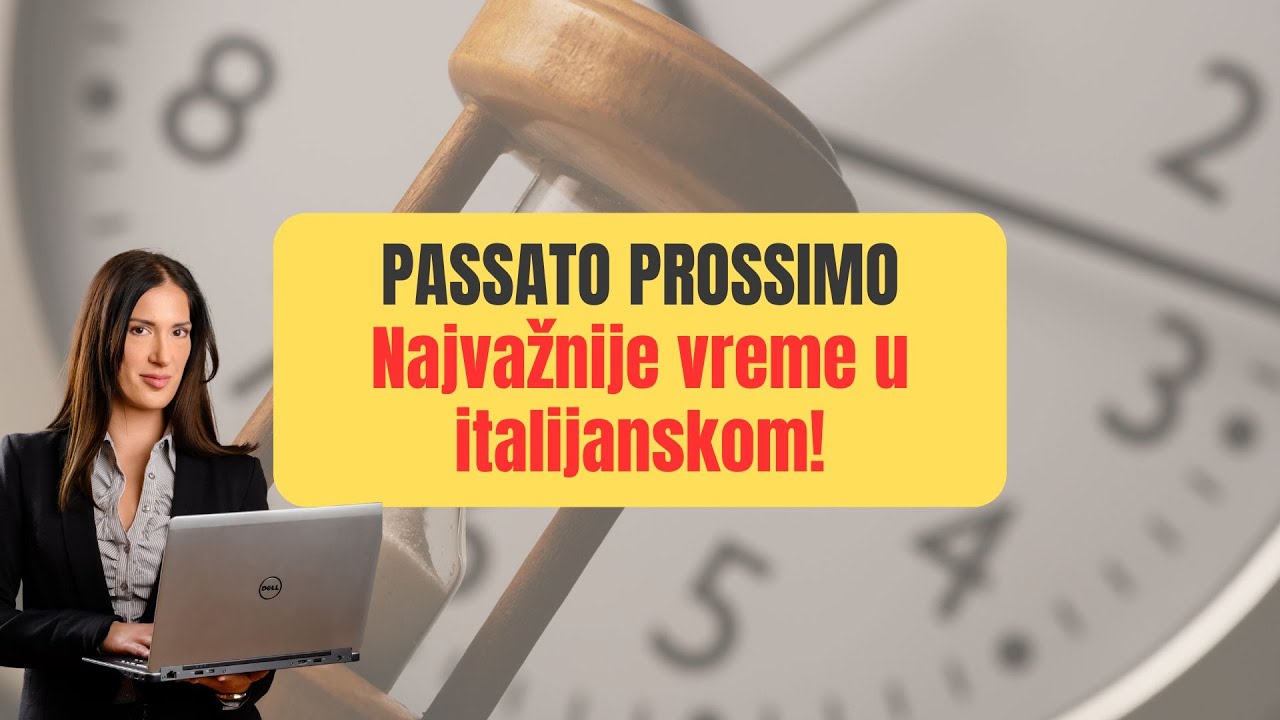 PASSATO PROSSIMO na italijanskom &ndash; sve &scaron;to mora&scaron; znati! | Italijanski za početnike