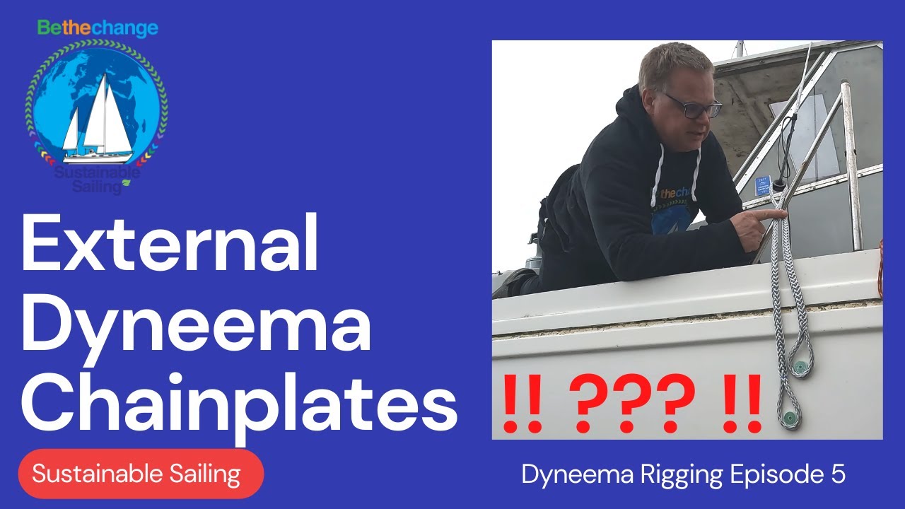 DIY External Dyneema Chainplates? Dyneema Rigging Episode 5 #Rigging #Dyneema #BoatRefit #DIY