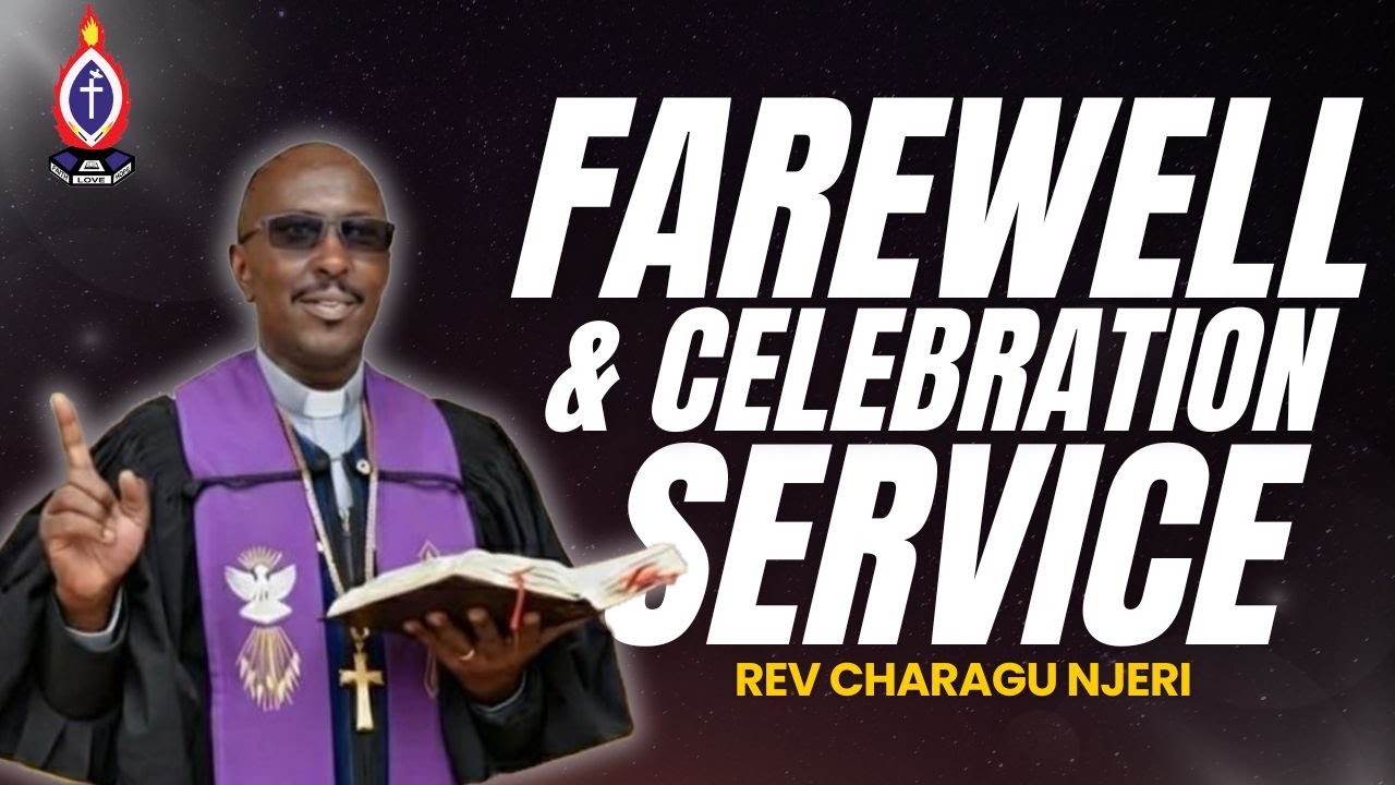 Farewell & Celebration Service | Rev Charagu Njeri | part 2